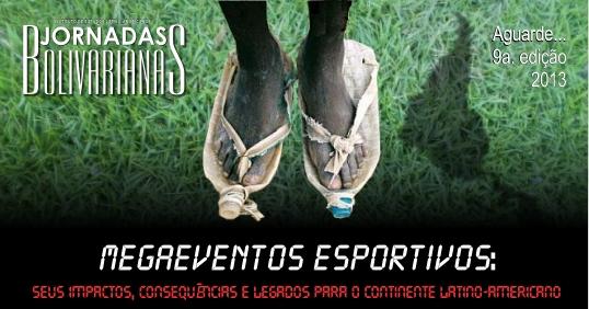 Jornadas Bolivarianas de 2013 discutem os megaeventos esportivos