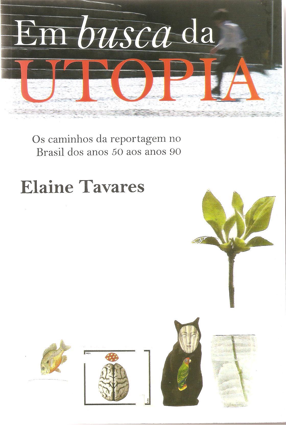 Jornalista Elaine Tavares lança livro "Em busca da Utopia"