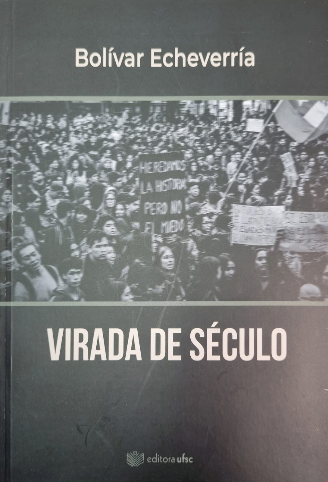 Bolívar Echeverría – Virada de século