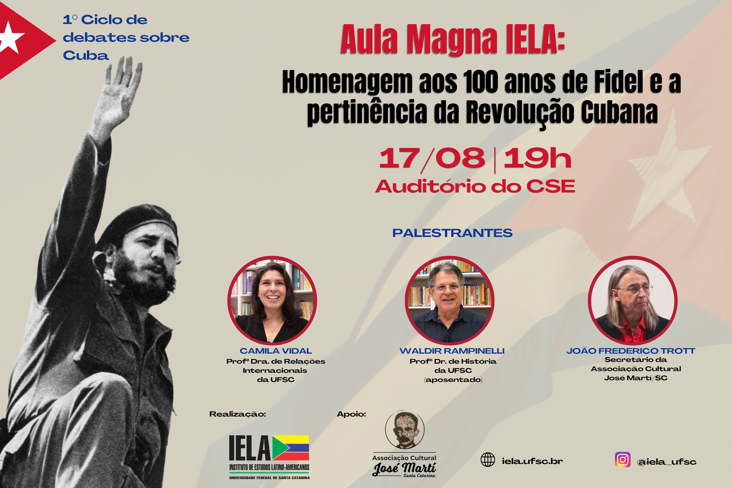 Aula Magna do IELA: Homenagem aos 100 anos de Fidel Castro e a pertinência da Revolução Cubana