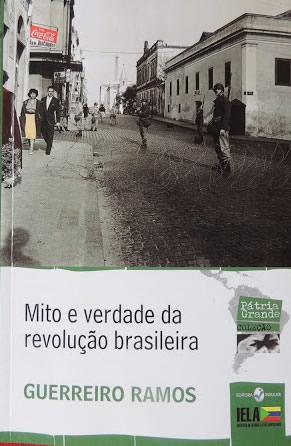 Mito e verdade da revolução brasileira