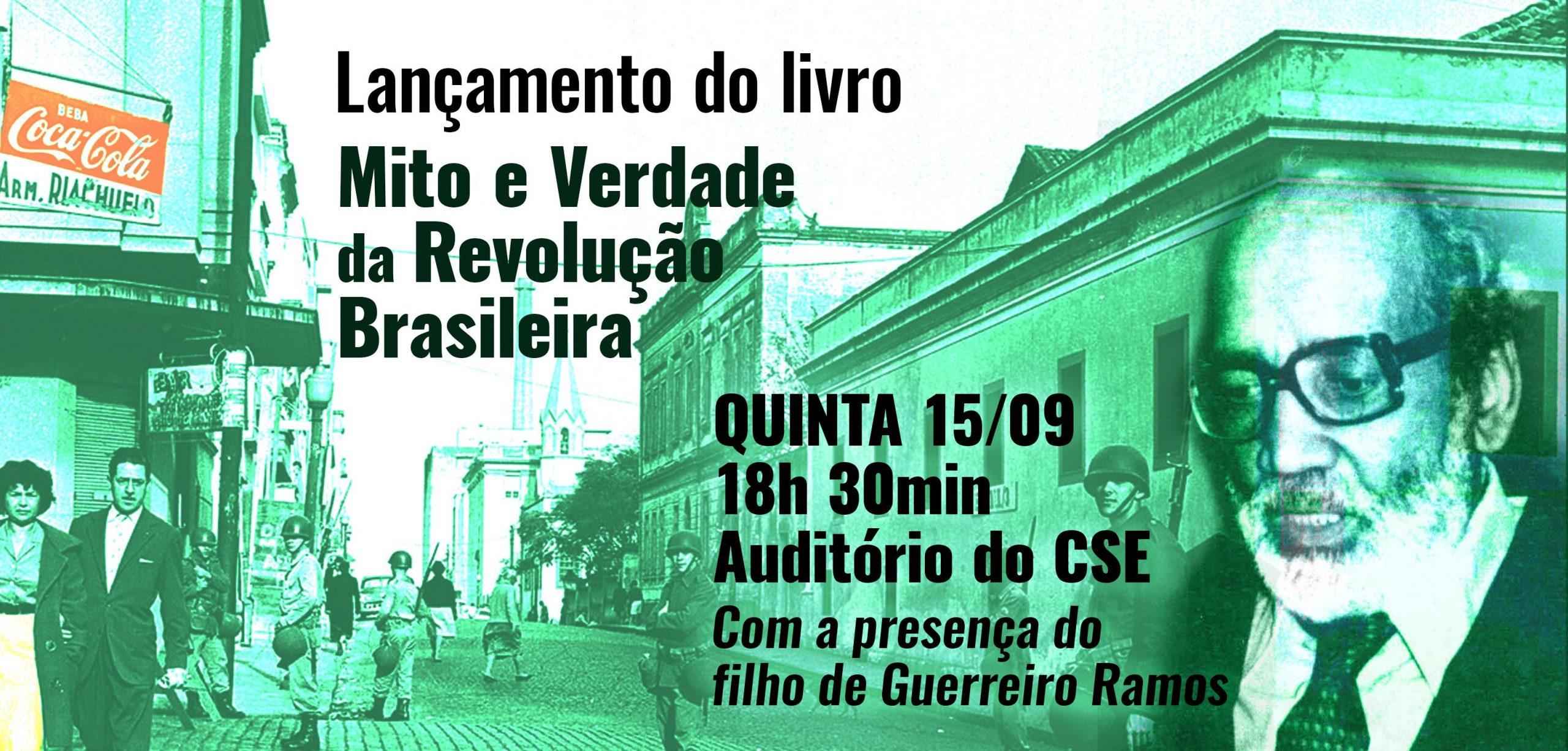 Guerreiro Ramos – Mito e verdade sobre a Revolução Brasileira