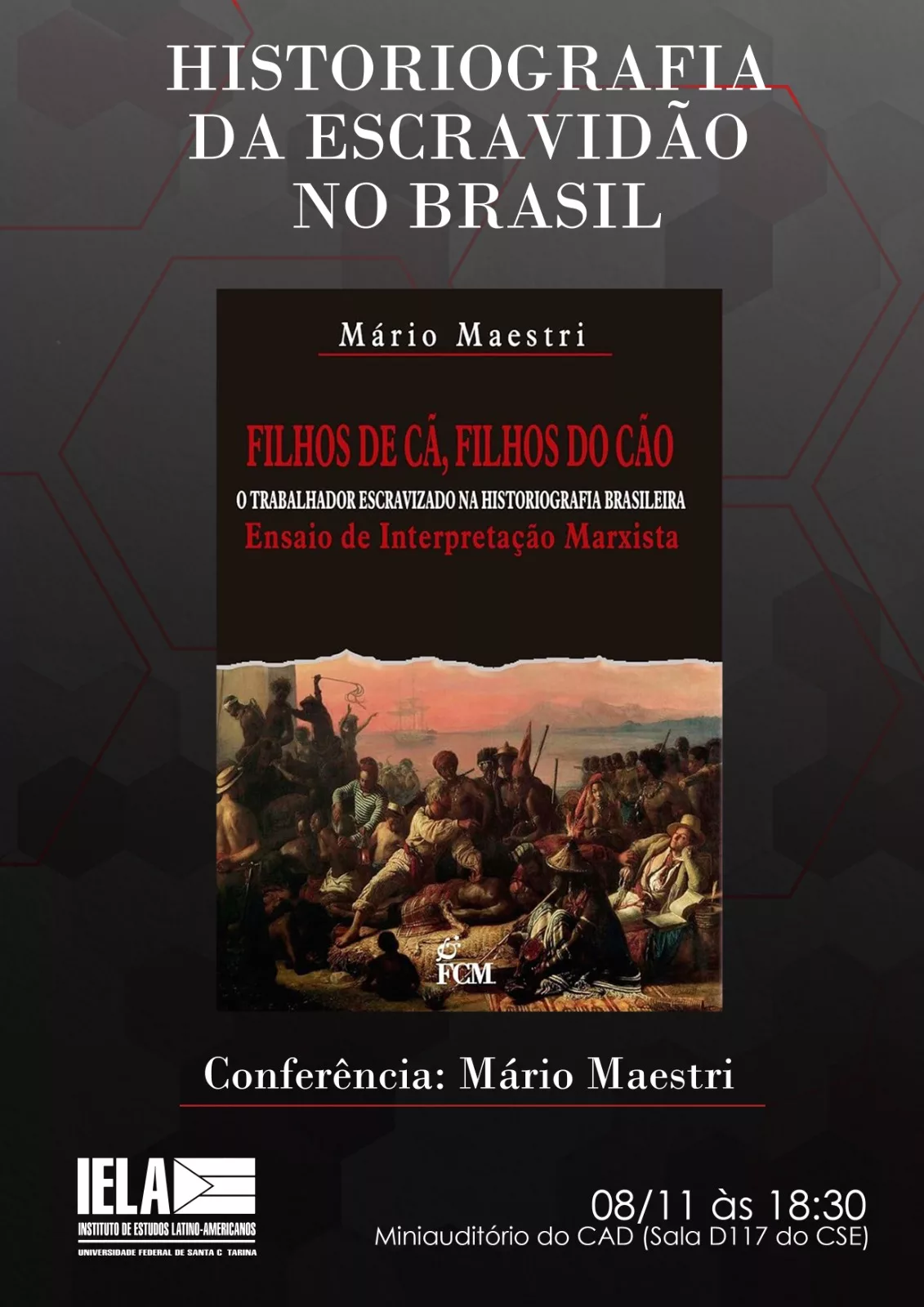 Mario Maestri, na UFSC, fala sobre historiografia da escravidão